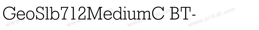 GeoSlb712MediumC BT字体转换 GeoSlb712MediumC BT字体转换